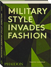 MILITARY STYLE INVADES FASHION