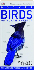 POCKET BIRDS OF NORTH AMERICA: Western Region