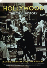 HOLLYWOOD: The Oral History