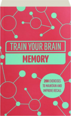 TRAIN YOUR BRAIN: Memory