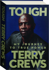 TOUGH: My Journey to True Power
