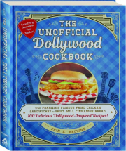 THE UNOFFICIAL DOLLYWOOD COOKBOOK