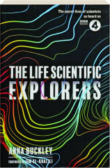 THE LIFE SCIENTIFIC: Explorers