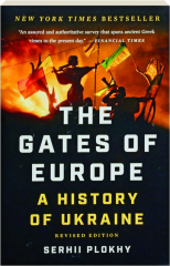 THE GATES OF EUROPE, REVISED EDITION: A History of Ukraine