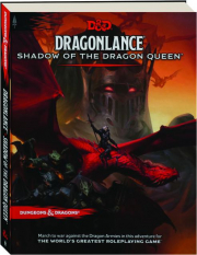 DUNGEONS & DRAGONS--DRAGONLANCE: Shadow of the Dragon Queen