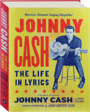 JOHNNY CASH: The Life in Lyrics