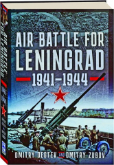 AIR BATTLE FOR LENINGRAD, 1941-1944