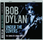 BOB DYLAN: Under the Covers