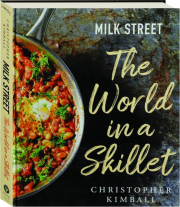 MILK STREET: The World in a Skillet