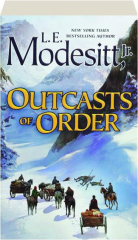 OUTCASTS OF ORDER