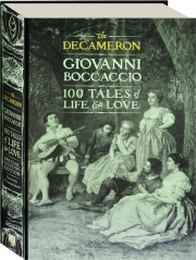 THE DECAMERON: 100 Tales of Life & Love