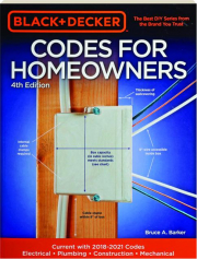 BLACK + DECKER CODES FOR HOMEOWNERS, 4TH EDITION