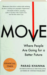 MOVE: Where People Are Going for a Better Future