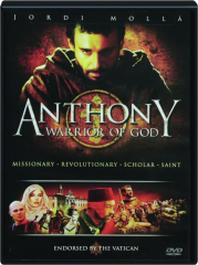 ANTHONY: Warrior of God