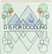 D IS FOR DOODLING: Inspiration for Stylish Patterning