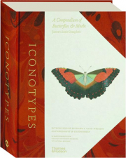 ICONOTYPES: A Compendium of Butterflies & Moths