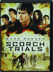 MAZE RUNNER: The Scorch Trials