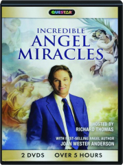 INCREDIBLE ANGEL MIRACLES