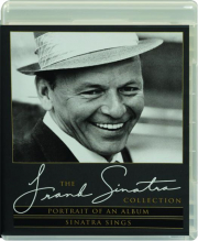 THE FRANK SINATRA COLLECTION: Portrait of an Album / Sinatra Sings