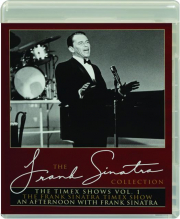 THE FRANK SINATRA COLLECTION: The Timex Shows, Vol. 1