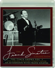 THE FRANK SINATRA COLLECTION: The Timex Shows, Vol. 1