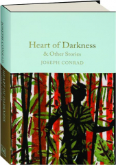 HEART OF DARKNESS & OTHER STORIES