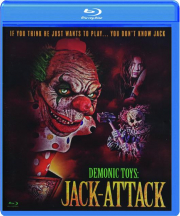 DEMONIC TOYS: Jack-Attack