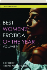 BEST WOMEN'S EROTICA OF THE YEAR, VOLUME 9