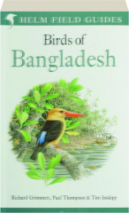BIRDS OF BANGLADESH: Helm Field Guides