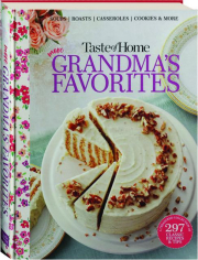 TASTE OF HOME MORE GRANDMA'S FAVORITES