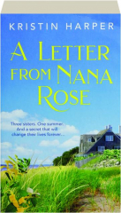 A LETTER FROM NANA ROSE
