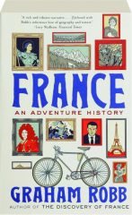 FRANCE: An Adventure History