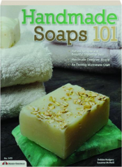 HANDMADE SOAPS 101
