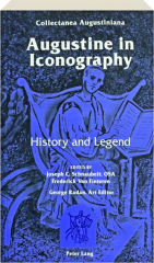 AUGUSTINE IN ICONOGRAPHY: History and Legend