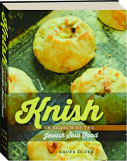KNISH: In Search of the Jewish Soul Food
