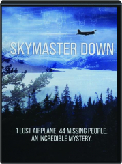 SKYMASTER DOWN