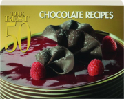 THE BEST 50 CHOCOLATE RECIPES