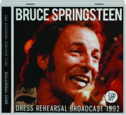 BRUCE SPRINGSTEEN: Dress Rehearsal Broadcast 1992