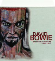 DAVID BOWIE: Brilliant Adventure, 1992-2001
