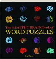 THE HEALTHY BRAIN BOOK OF WORD PUZZLES