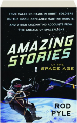 AMAZING STORIES OF THE SPACE AGE