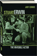 STUART ERWIN: The Invisible Actor