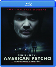 TED BUNDY: American Psycho