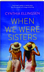 WHEN WE WERE SISTERS