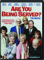 ARE YOU BEING SERVED?