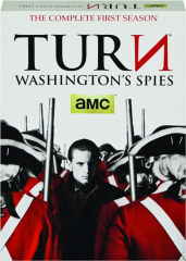 TURN--WASHINGTON'S SPIES: The Complete First Season