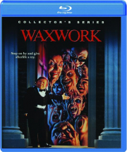 WAXWORK / WAXWORK II: Lost in Time