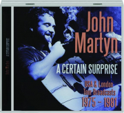 JOHN MARTYN: A Certain Surprise