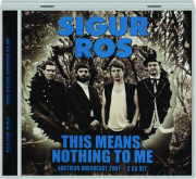 SIGUR ROS: This Means Nothing to Me