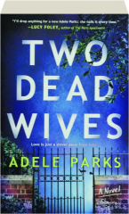 TWO DEAD WIVES